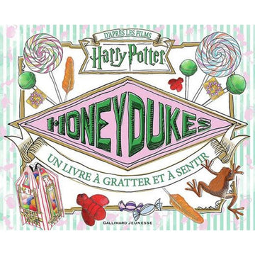 HONEYDUKES - UN LIVRE A GRATTER ET A SENTIR - La Muchette