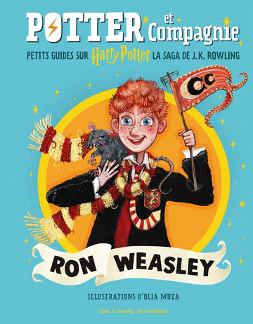 Potter et compagnie - Guide sur Ron Weasley