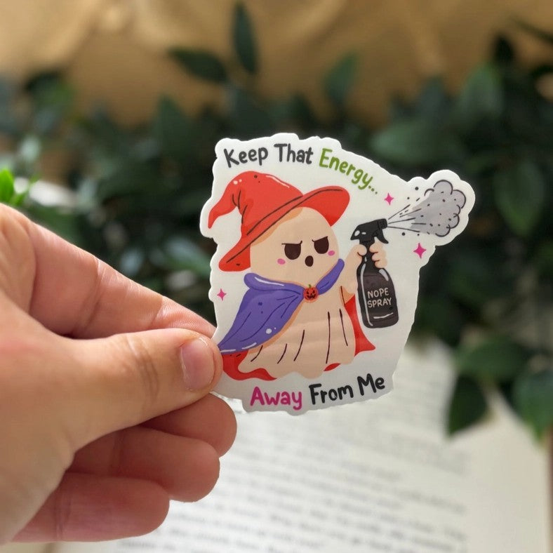 Sticker « Garde cette énergie loin de moi »